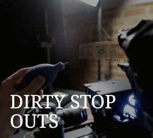 Dirty-Stop-Outs