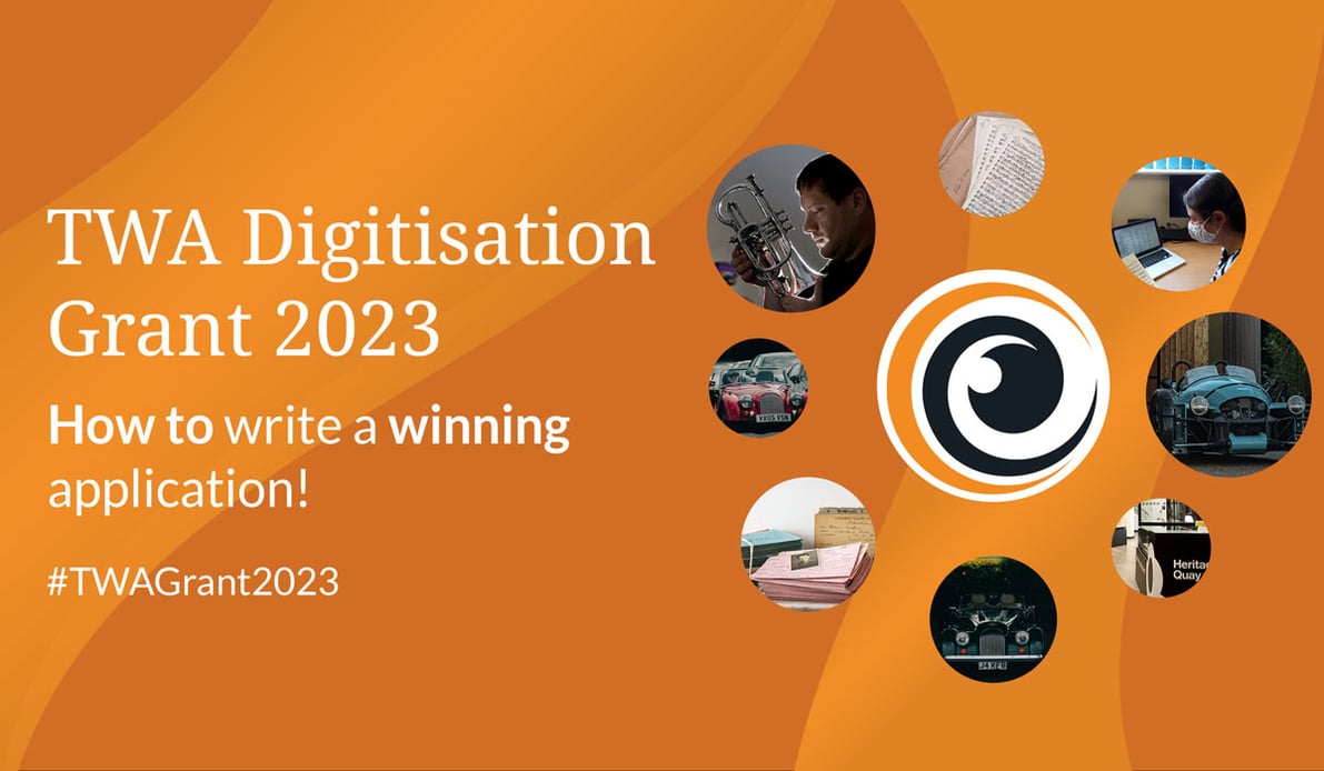 TWA Digitisation Grant 2023 What does a winning grant application look