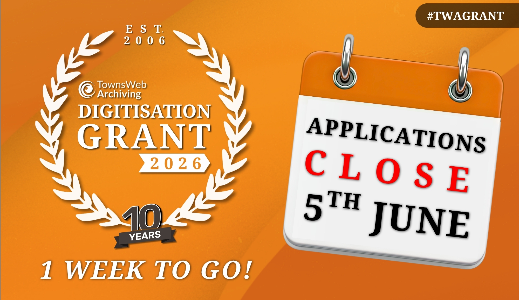 TWA Digitisation Grant 2026: 1 Week To Go!