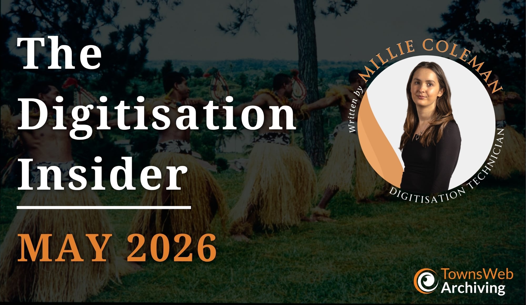 The Digitisation Insider: May’s Digitisation Highlights