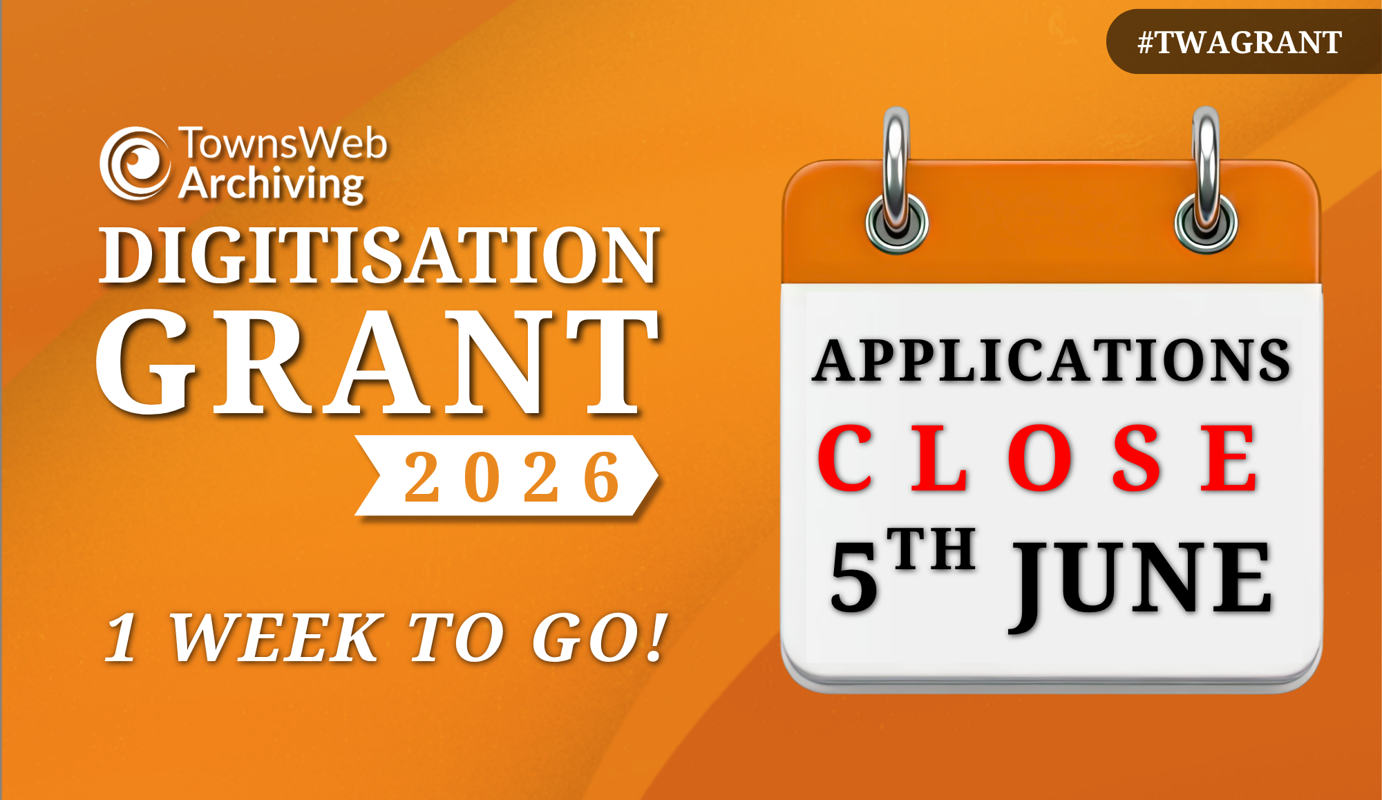 TWA Digitisation Grant 2026: 1 Week To Go!