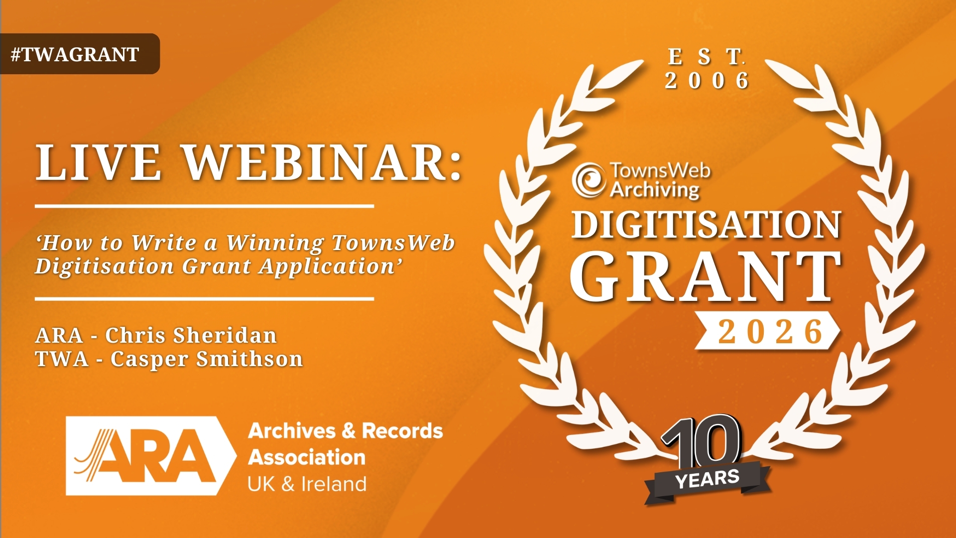 ARA x TWA Webinar | How to Write a Winning TownsWeb Digitisation Grant Application